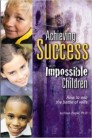 Achieving success with impossible children - Hfundur: Dave Ziegler, Ph.D.