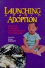 Launching a babys adoption - Hfundur: Patricia Irwin Johnston